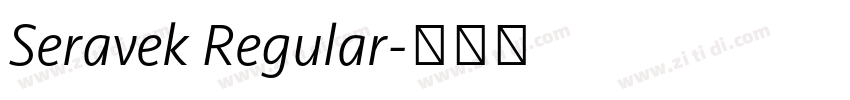 Seravek Regular字体转换